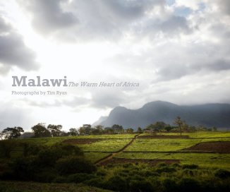 Malawi: The Warm Heart of Africa Photographs by Tim Ryan book cover