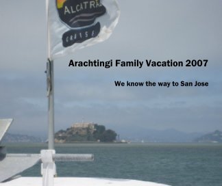 Arachtingi Family Vacation 2007 book cover