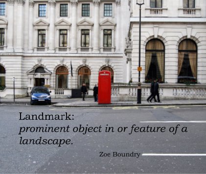 Landmark: prominent object in or feature of a landscape. Zoe Boundry book cover