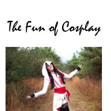 The Fun of Cosplay book cover