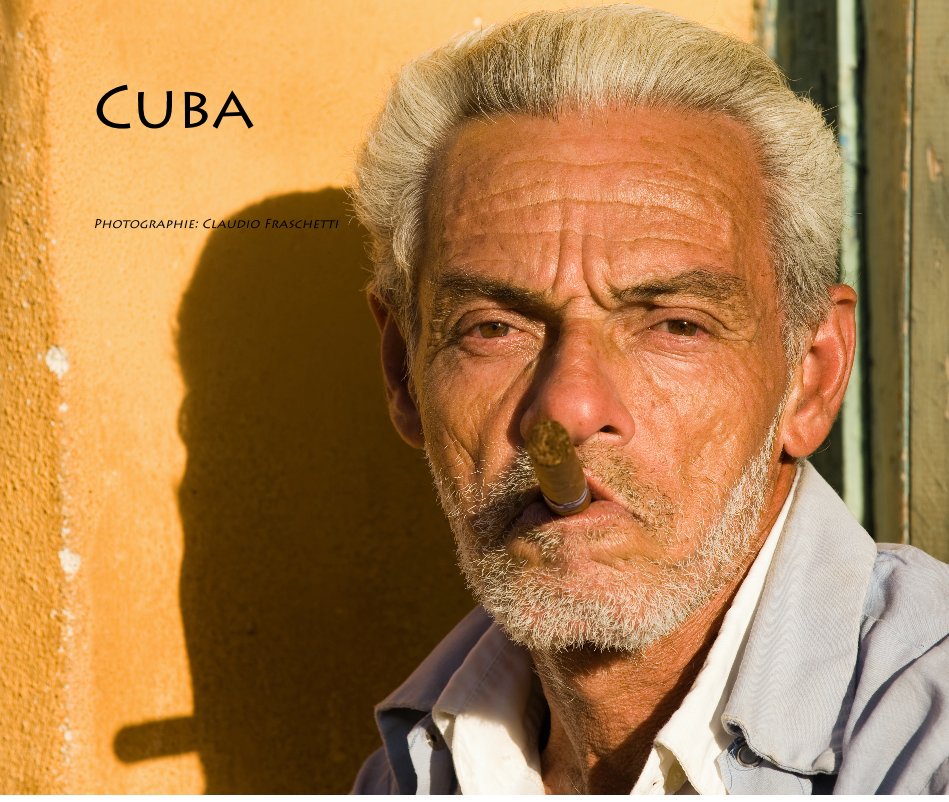 Ver Cuba por Photographie: Claudio Fraschetti