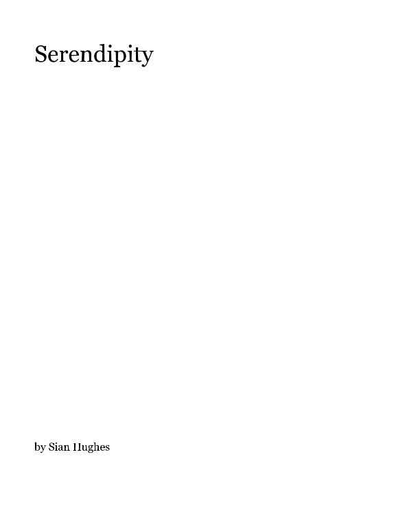 View Serendipity by Sian Hughes