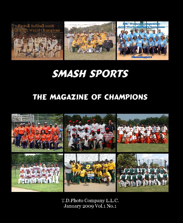 Smash Sports nach T.D.Photo Company L.L.C. January 2009 Vol.1 No.1 anzeigen