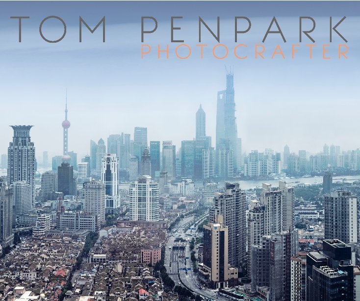 View TOM PENPARK PHOTOCRAFTER by Tom Penpark