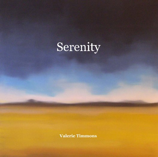 View Serenity by Valerie Timmons