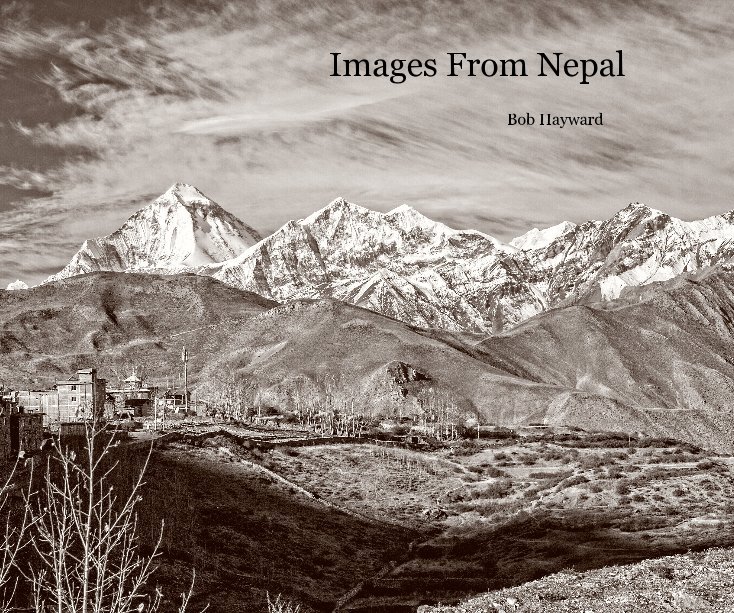 View Images From Nepal by Bob Hayward