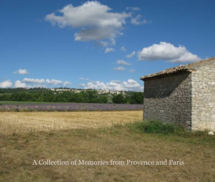 A Collection of Memories from Provence and Paris book cover