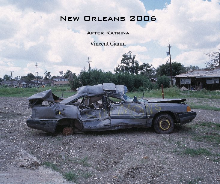 Bekijk New Orleans 2006 op Vincent Cianni