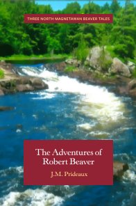 The Adventures of Robert Beaver book cover