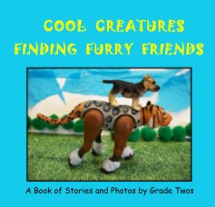 Cool Creatures Finding Furry Friends book cover