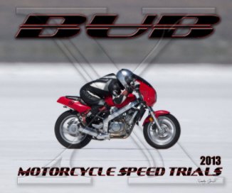 2013 BUB Motorcycle Speed Trials - Smith, J book cover