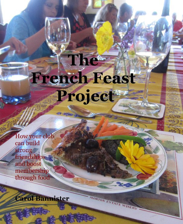 Ver The French Feast Project por Carol Bannister