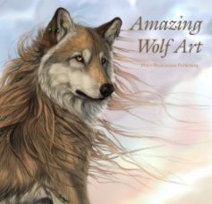 Amazing Wolf Art book cover