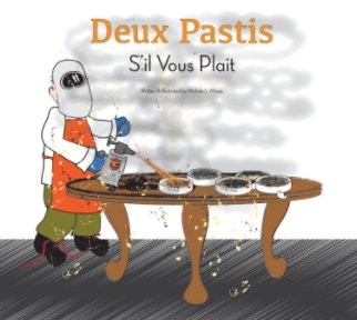 Deux Pastis S'il Vous Plait! book cover