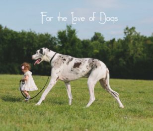 For the Love of Dogs book cover