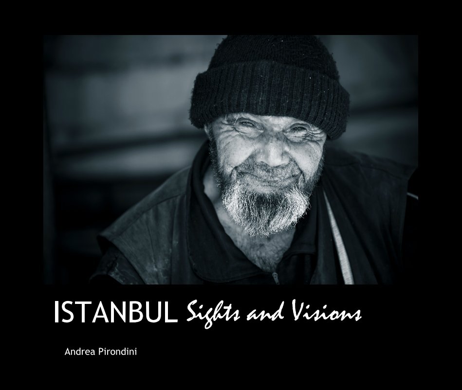 View ISTANBUL Sights and Visions by Andrea Pirondini