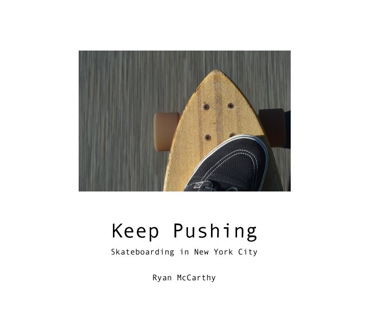 View Keep Pushing by Ryan McCarthy