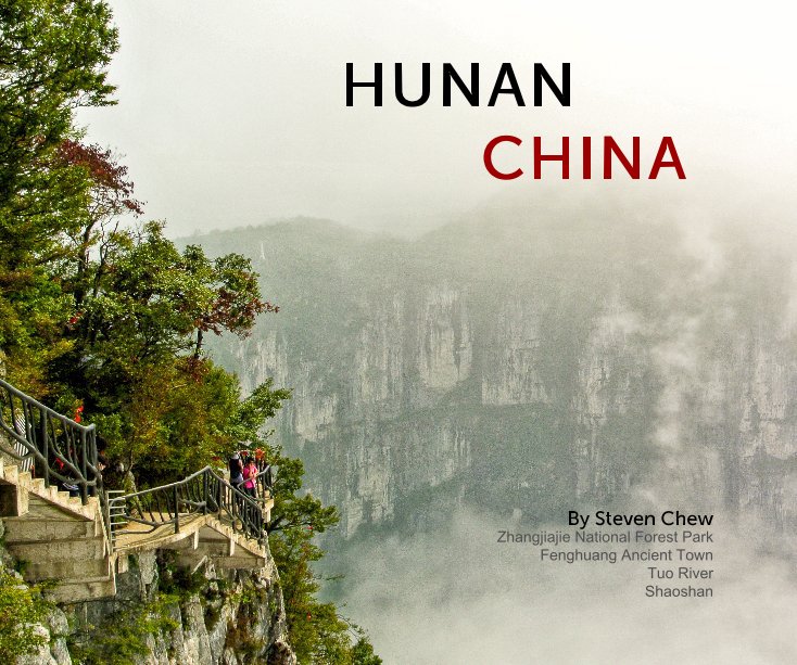 Bekijk HUNAN CHINA op Steven Chew