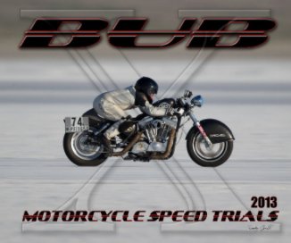 2013 BUB Motorcycle Speed Trials - Fischer book cover
