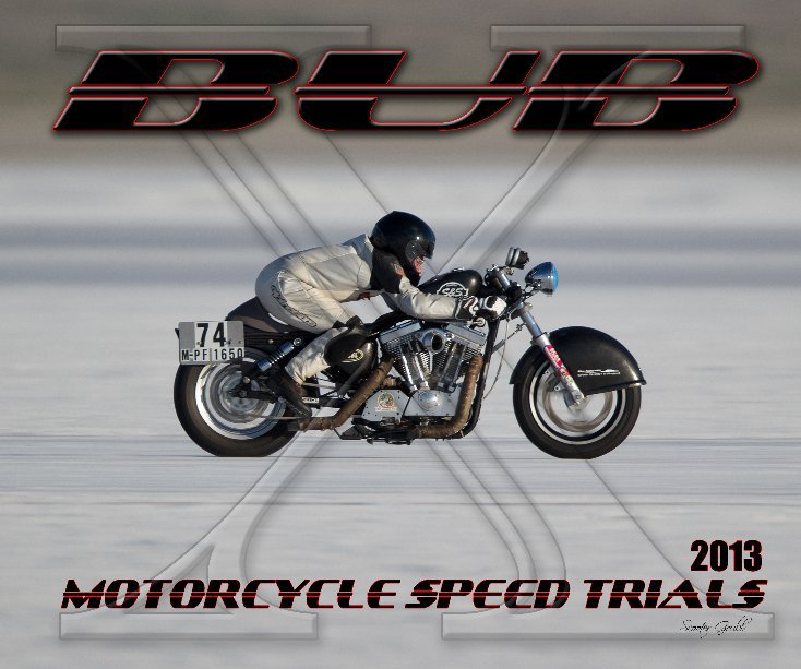 View 2013 BUB Motorcycle Speed Trials - Fischer by Scooter Grubb