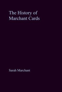 The History of Marchant Cards book cover