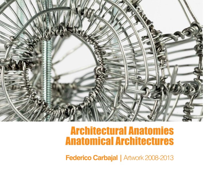 View Architectural Anatomies, dust jacket cover by Federico Carbajal