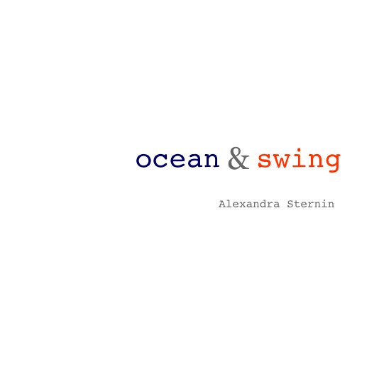 View ocean & swing by Alexandra Sternin