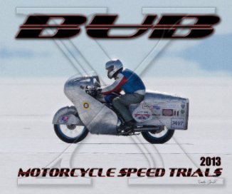 2013 BUB Motorcycle Speed Trials - Miller book cover