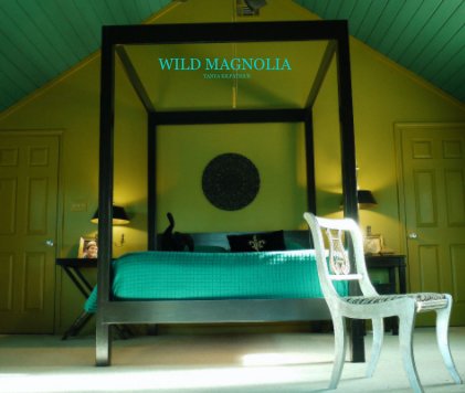 WILD MAGNOLIA book cover