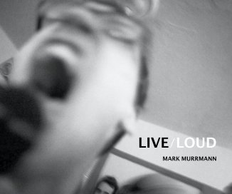 LIVE/LOUD book cover