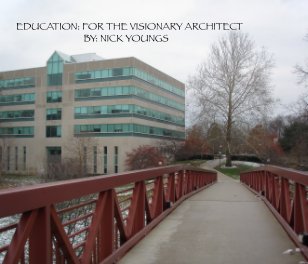 Education: For the Visionary Architect book cover