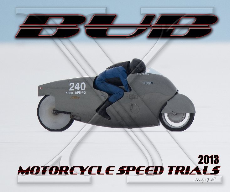 Bekijk 2013 BUB Motorcycle Speed Trials - Mellor op Scooter Grubb