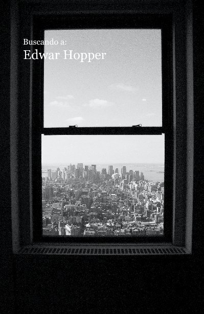 View Buscando a: Edwar Hopper by Unaipask