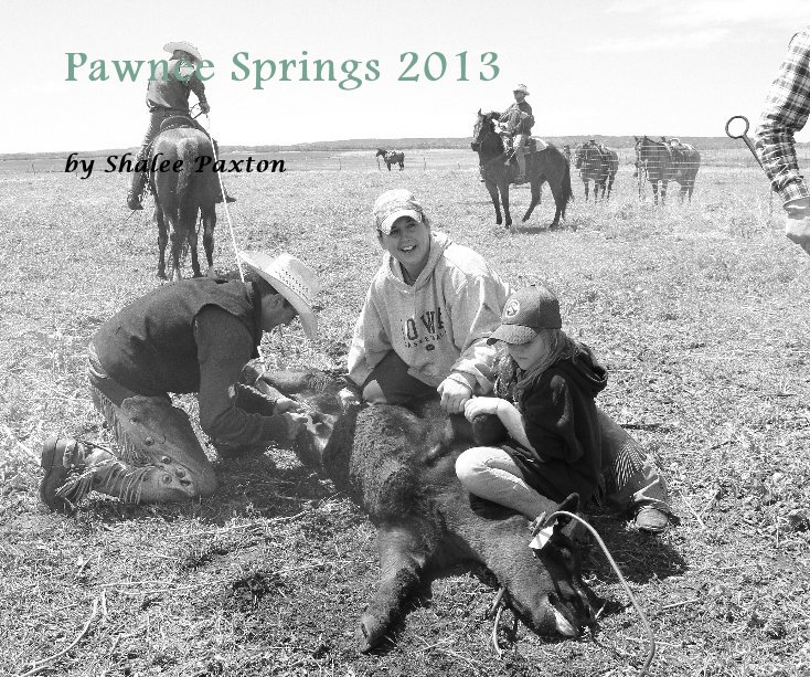 View Pawnee Springs 2013 by Shalee Paxton