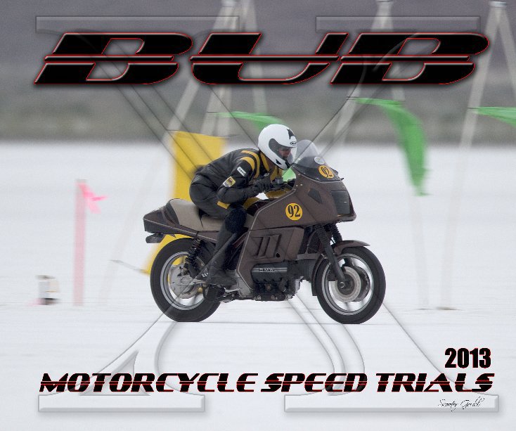 View 2013 BUB Motorcycle Speed Trials - Graf by Scooter Grubb