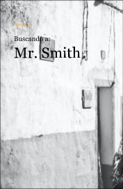 Narrativa Buscando a: Mr. Smith book cover