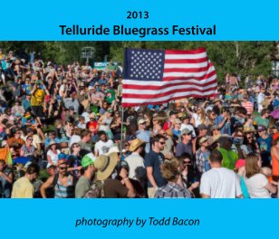Telluride Bluegrass Festival 2013 book cover