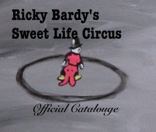 Ricky Bardy's Sweet Life Circus book cover