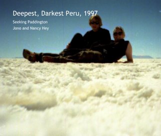 Deepest, Darkest Peru, 1997 book cover