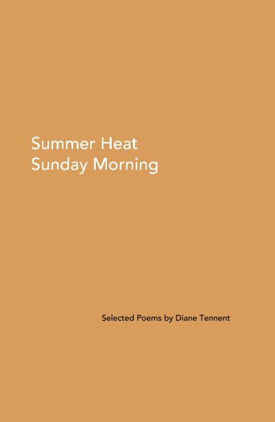 Ver Summer Heat Sunday Morning por Diane Tennent
