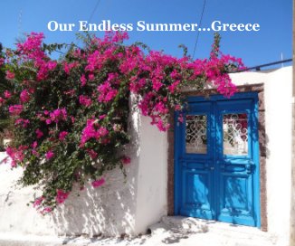 Our Endless Summer...Greece book cover