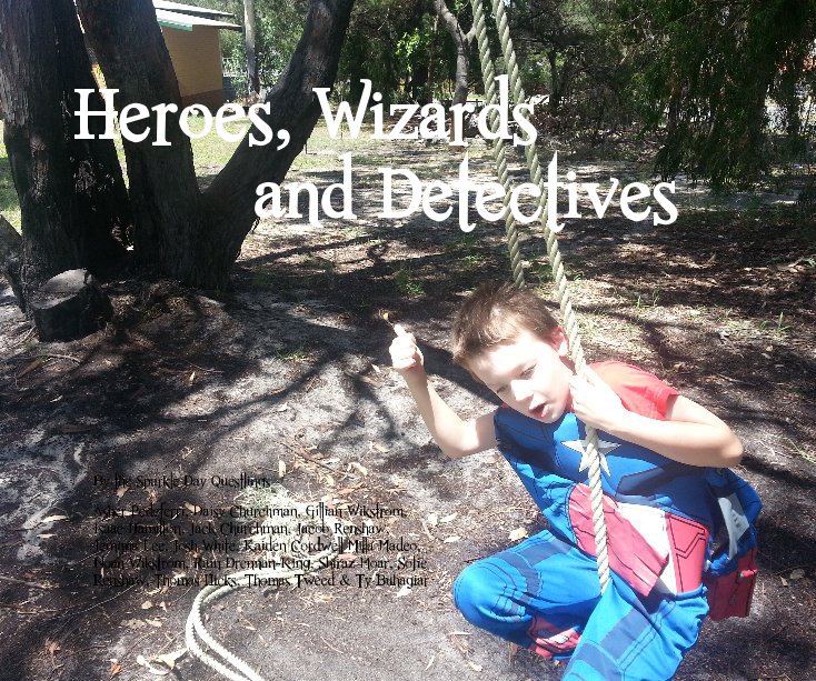 View Heroes, Wizards and Detectives by the Sparkle Day Questlings