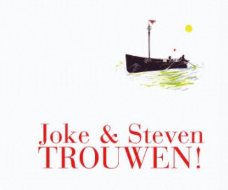 Joke & Steven trouwen book cover