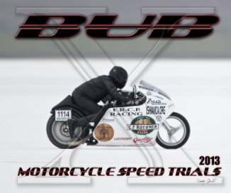 2013 BUB Motorcycle Speed Trials  - Zetterquist book cover