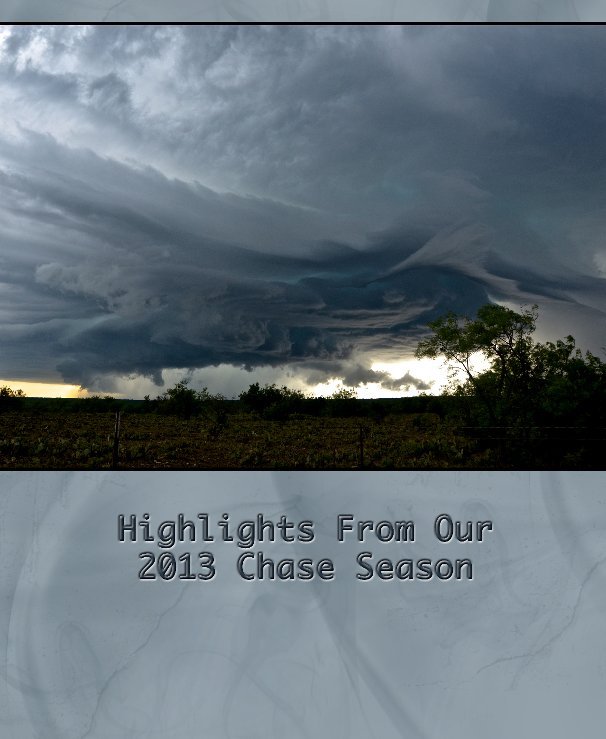 Extreme Tornado Tours - 2013 Season Highlights nach Shanda Hinnant anzeigen