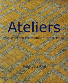 Ateliers Van Weerden Poelmanlaan book cover