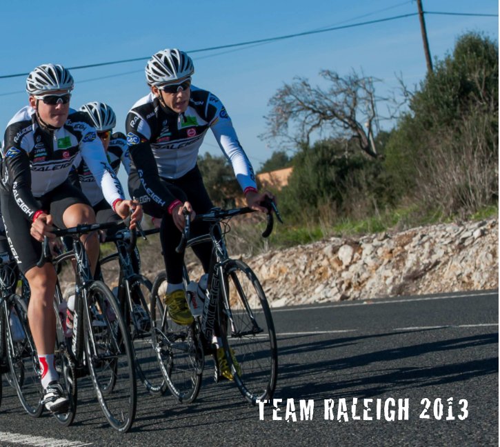 View Team Raleigh 2013 year book by Andy Whitehouse