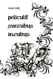 PELICULA SUCCUBUS INCUBUS book cover