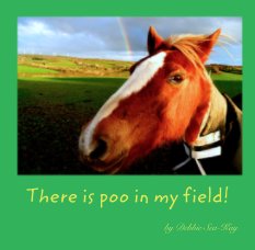 There is poo in my field! book cover