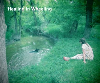 Healing in Wheeling book cover
